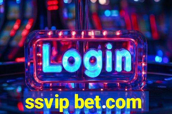 ssvip bet.com